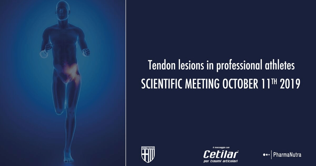 Lesioni tendinee in ambito sportivo: congresso scientifico 11 ottobre 2019 organizzato da pharmanutra e parma calcio