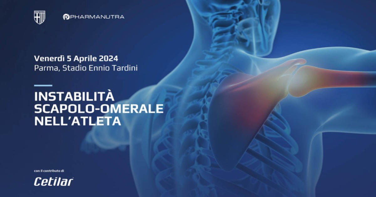 Locandina convegno Pharmanutra e Parma Calcio - instabilità scapolo omerale dell'atleta
